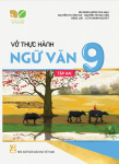 VỞ THỰC HÀNH NGỮ VĂN LỚP 9 - TẬP 2 (Kết nối tri thức với cuộc sống)